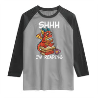 Shhh I Am Reading Raglan Shirt Funny Dragon Reading Book - Wonder Print Shop