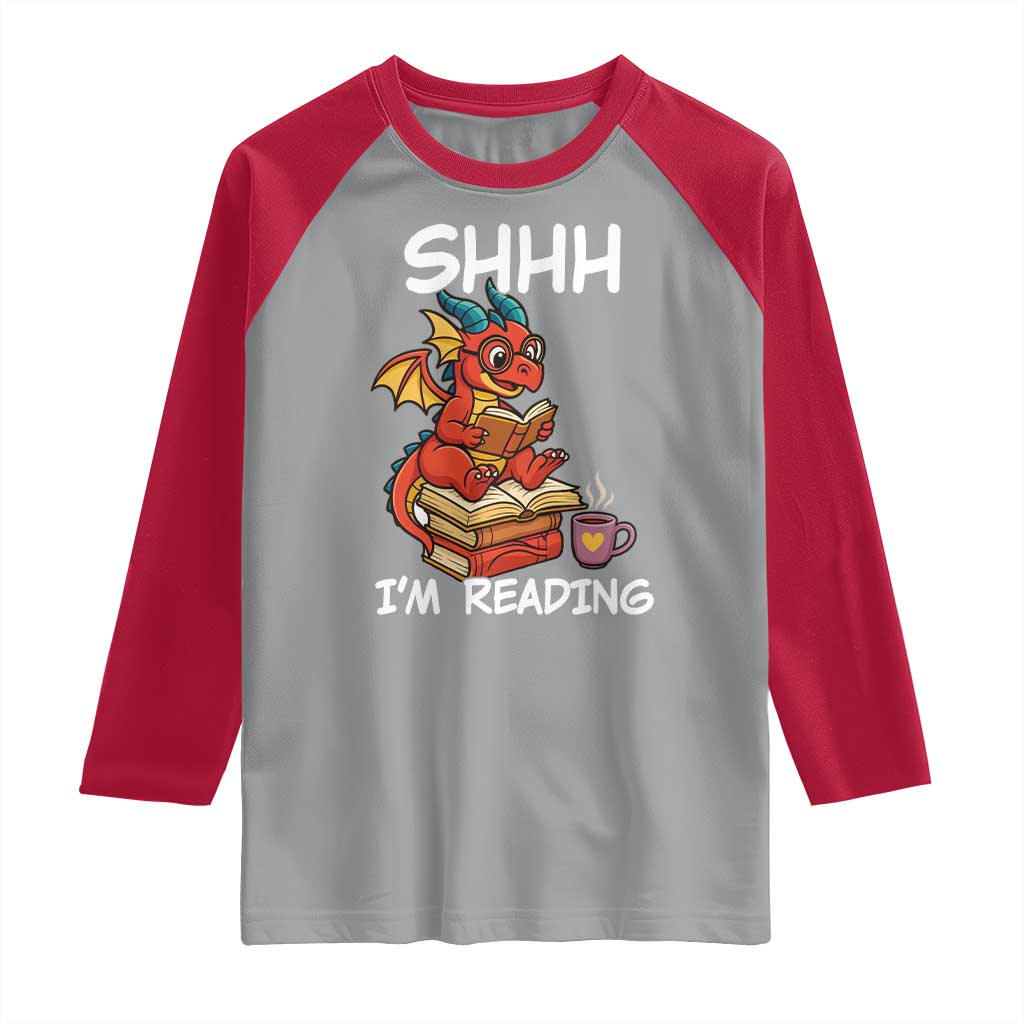 Shhh I Am Reading Raglan Shirt Funny Dragon Reading Book - Wonder Print Shop