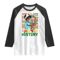 Nurse African American Raglan Shirt I Am Black History Strong Feminism - Wonder Print Shop