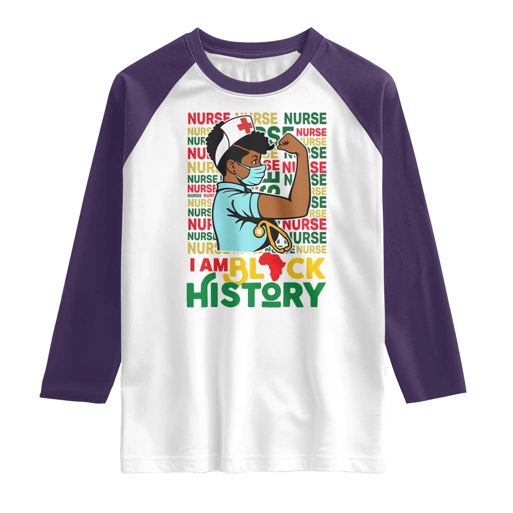 Nurse African American Raglan Shirt I Am Black History Strong Feminism - Wonder Print Shop