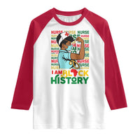 Nurse African American Raglan Shirt I Am Black History Strong Feminism - Wonder Print Shop