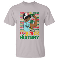 Nurse African American T Shirt I Am Black History Strong Feminism - Wonder Print Shop