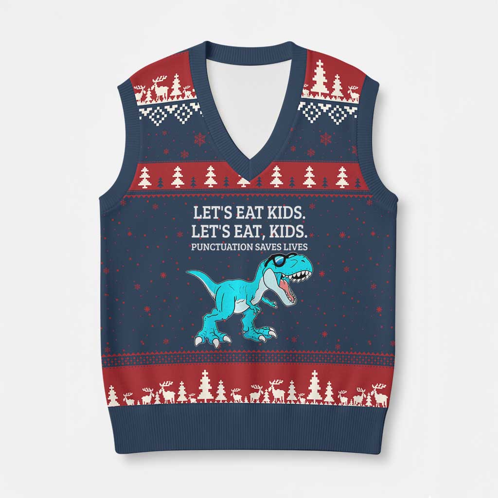 Lets Eat Kids Punctuation Saves Lives V-Neck Knit Sweater Vest Dinosaur Funny Grammar - Wonder Print Shop