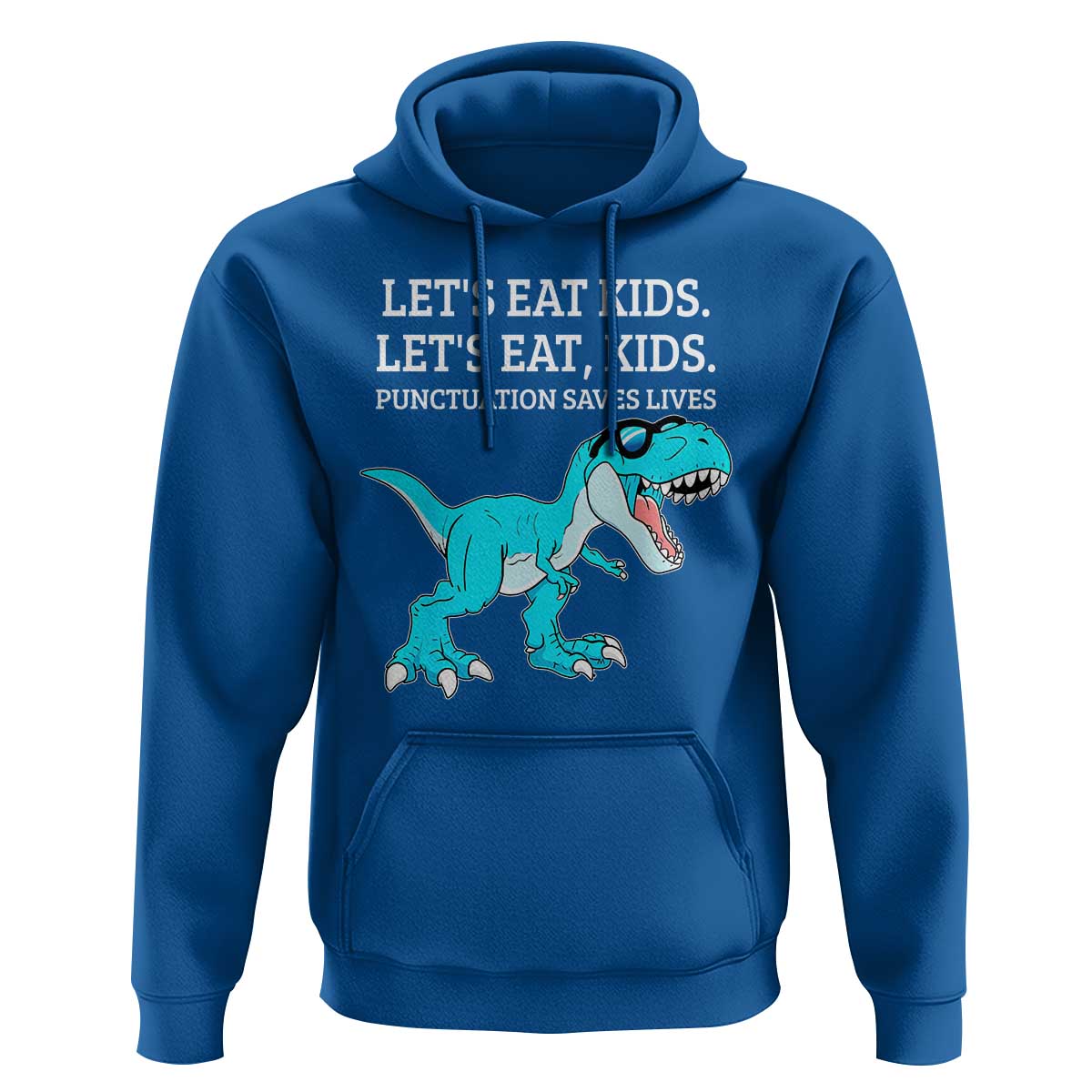 Lets Eat Kids Punctuation Saves Lives Hoodie Dinosaur Funny Grammar - Wonder Print Shop