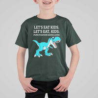 Lets Eat Kids Punctuation Saves Lives T Shirt For Kid Dinosaur Funny Grammar - Wonder Print Shop