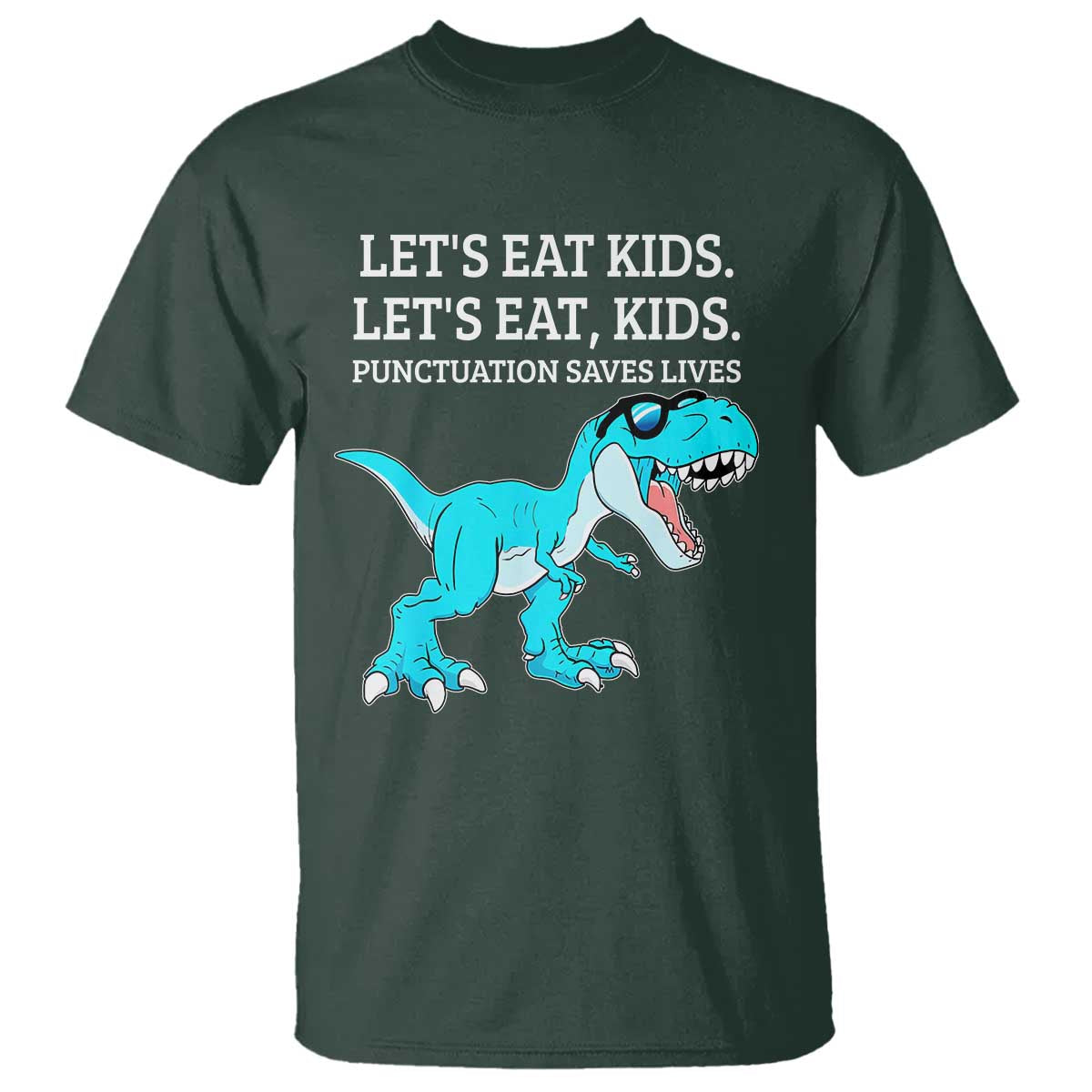 Lets Eat Kids Punctuation Saves Lives T Shirt Dinosaur Funny Grammar - Wonder Print Shop