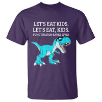 Lets Eat Kids Punctuation Saves Lives T Shirt Dinosaur Funny Grammar - Wonder Print Shop