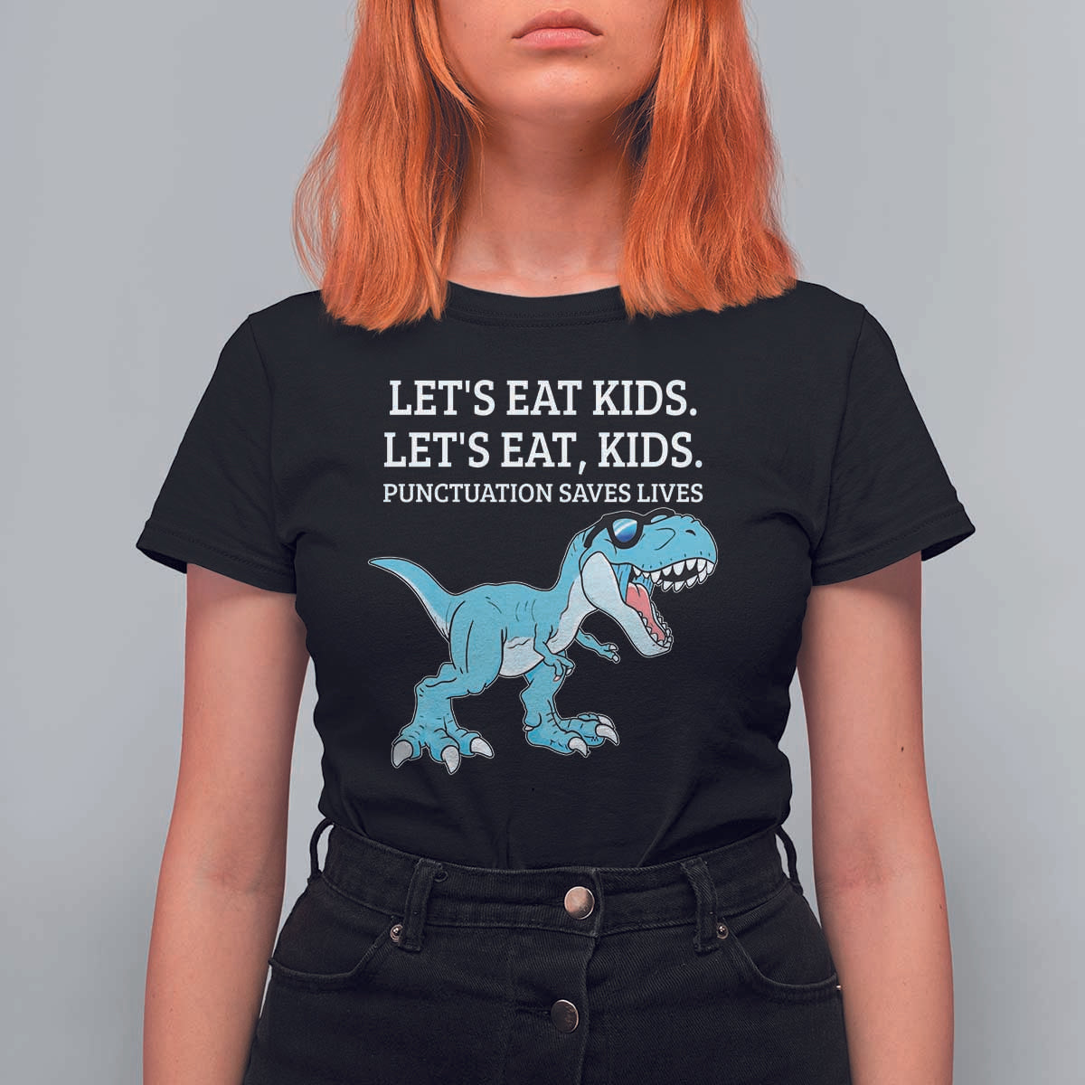 Lets Eat Kids Punctuation Saves Lives T Shirt For Women Dinosaur Funny Grammar - Wonder Print Shop