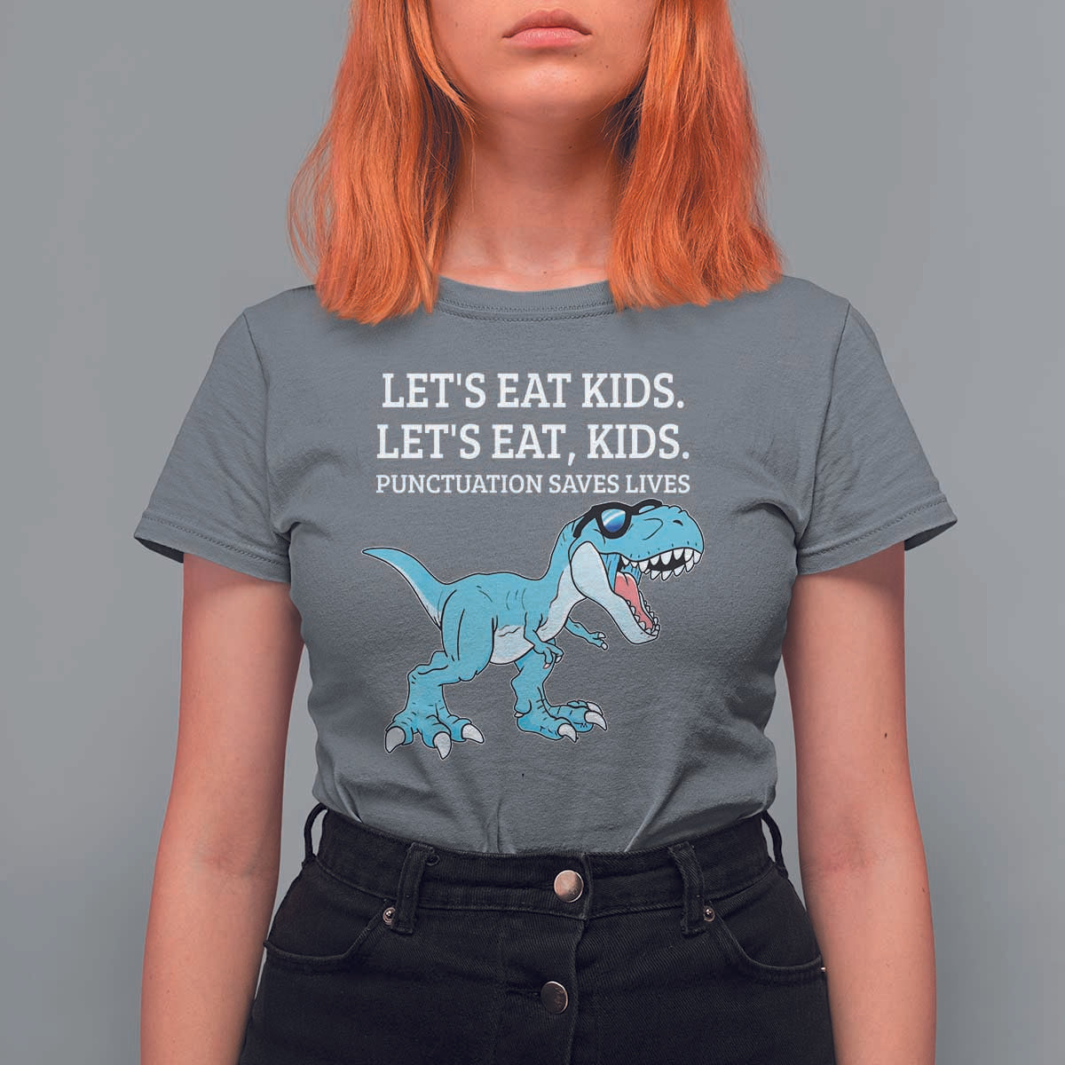 Lets Eat Kids Punctuation Saves Lives T Shirt For Women Dinosaur Funny Grammar - Wonder Print Shop