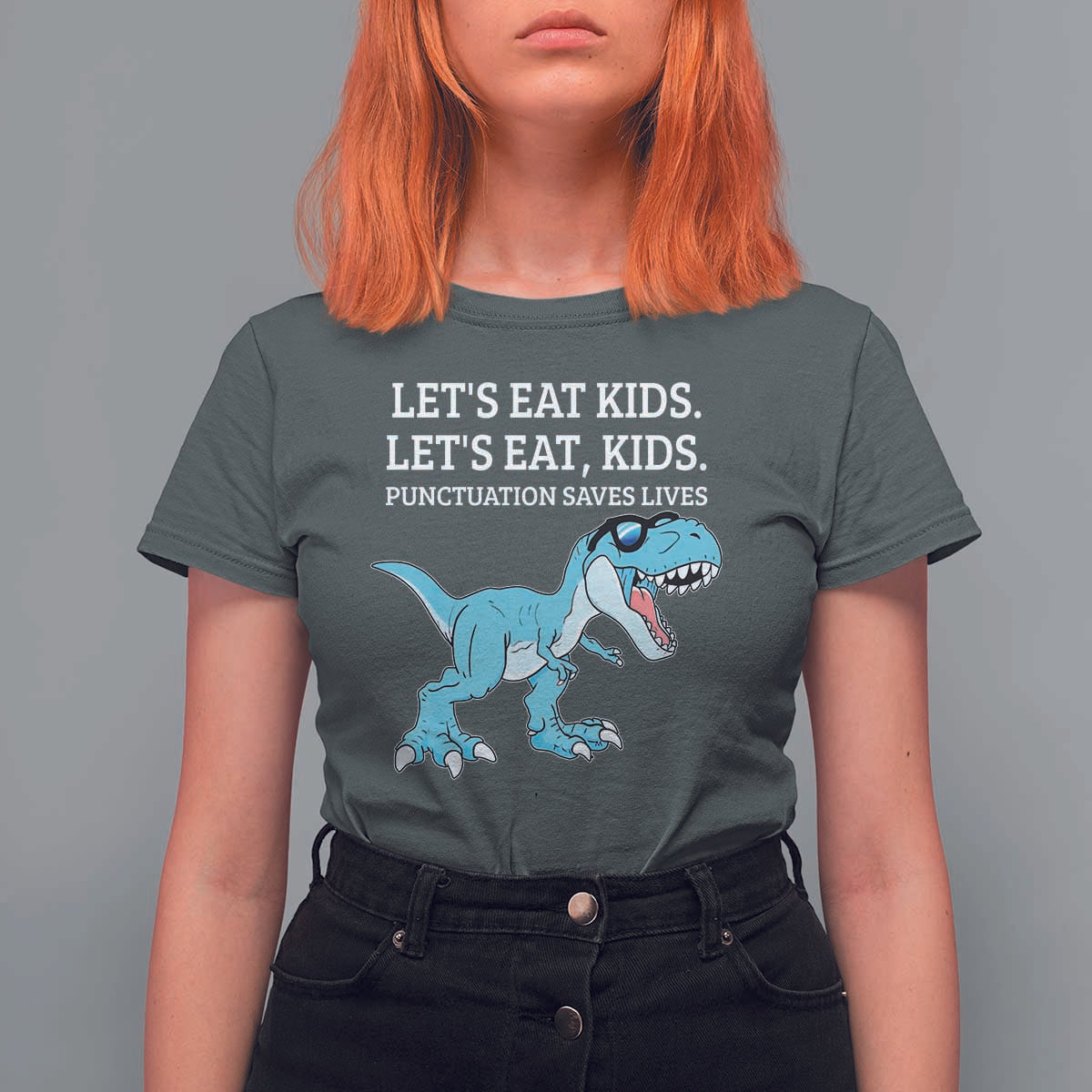 Lets Eat Kids Punctuation Saves Lives T Shirt For Women Dinosaur Funny Grammar - Wonder Print Shop