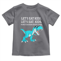 Lets Eat Kids Punctuation Saves Lives Toddler T Shirt Dinosaur Funny Grammar - Wonder Print Shop