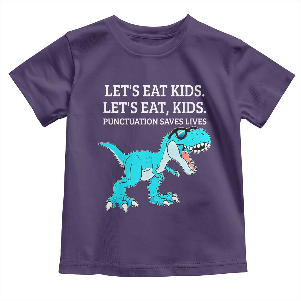 Lets Eat Kids Punctuation Saves Lives Toddler T Shirt Dinosaur Funny Grammar - Wonder Print Shop