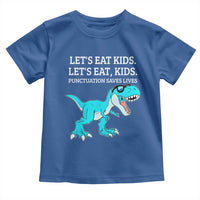 Lets Eat Kids Punctuation Saves Lives Toddler T Shirt Dinosaur Funny Grammar - Wonder Print Shop