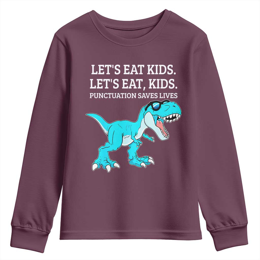 Lets Eat Kids Punctuation Saves Lives Youth Sweatshirt Dinosaur Funny Grammar - Wonder Print Shop
