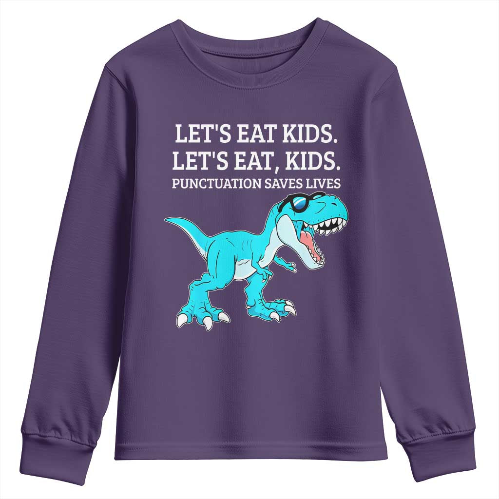 Lets Eat Kids Punctuation Saves Lives Youth Sweatshirt Dinosaur Funny Grammar - Wonder Print Shop