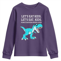 Lets Eat Kids Punctuation Saves Lives Youth Sweatshirt Dinosaur Funny Grammar - Wonder Print Shop