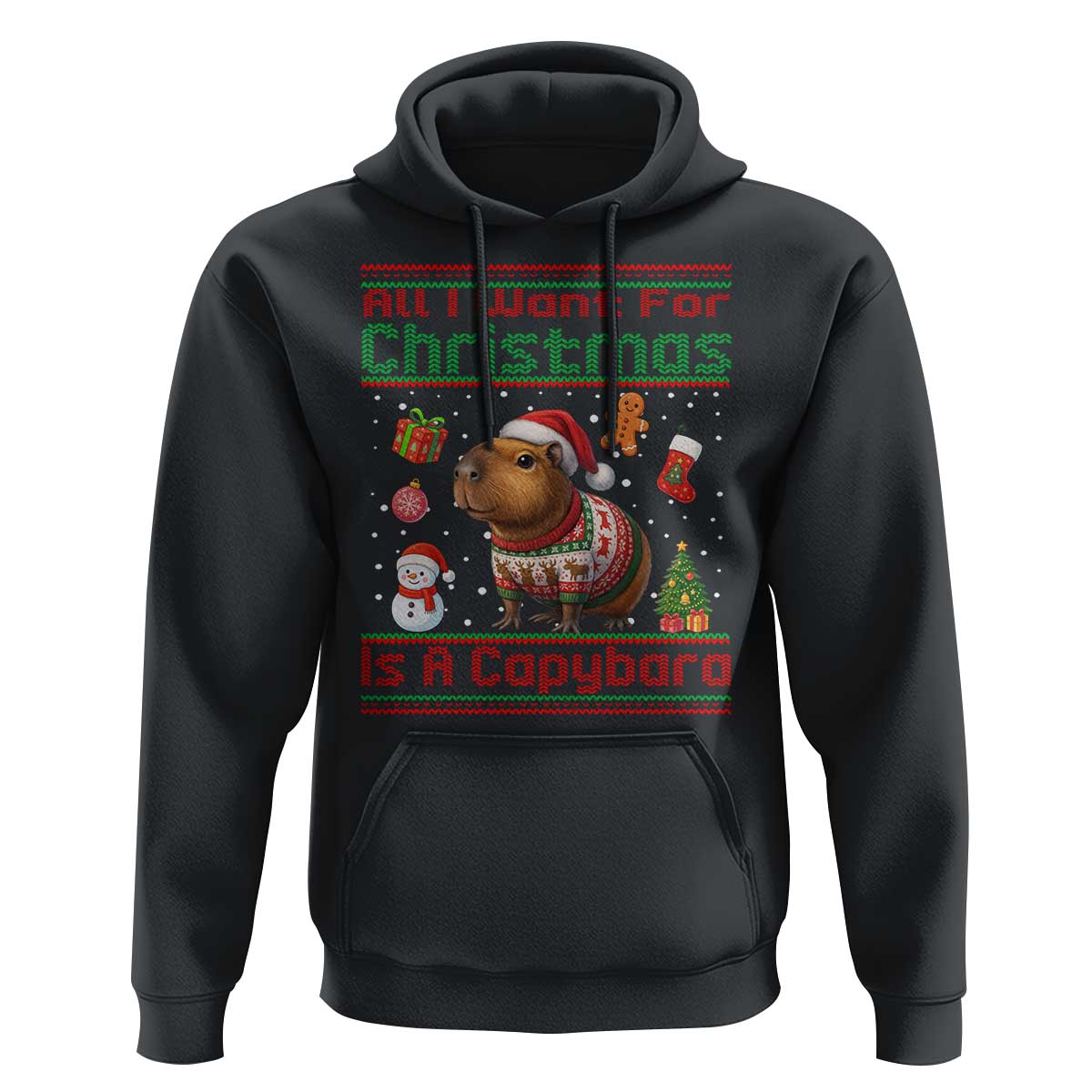 Funny Xmas Hoodie All I Want For Christmas Is A Capybara - Wonder Print Shop