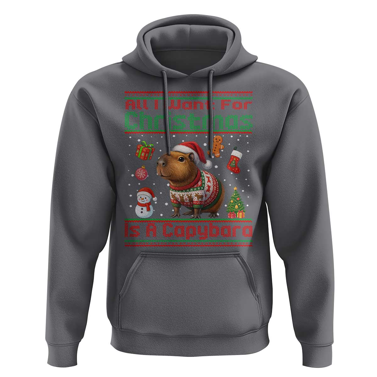 Funny Xmas Hoodie All I Want For Christmas Is A Capybara - Wonder Print Shop