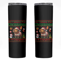 Funny Xmas Skinny Tumbler All I Want For Christmas Is A Capybara
