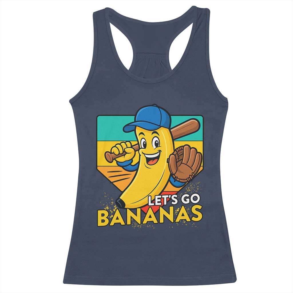 Lets Go Bananas Racerback Tank Top Funny Banana Baseball Fruit Sports Gift - Wonder Print Shop