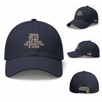 Funny Obama Joke Baseball Cap The Babysitter Is Weird Political Humor