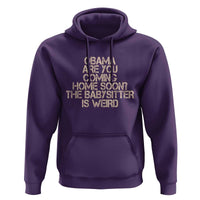 Funny Obama Joke Hoodie The Babysitter Is Weird Political Humor
