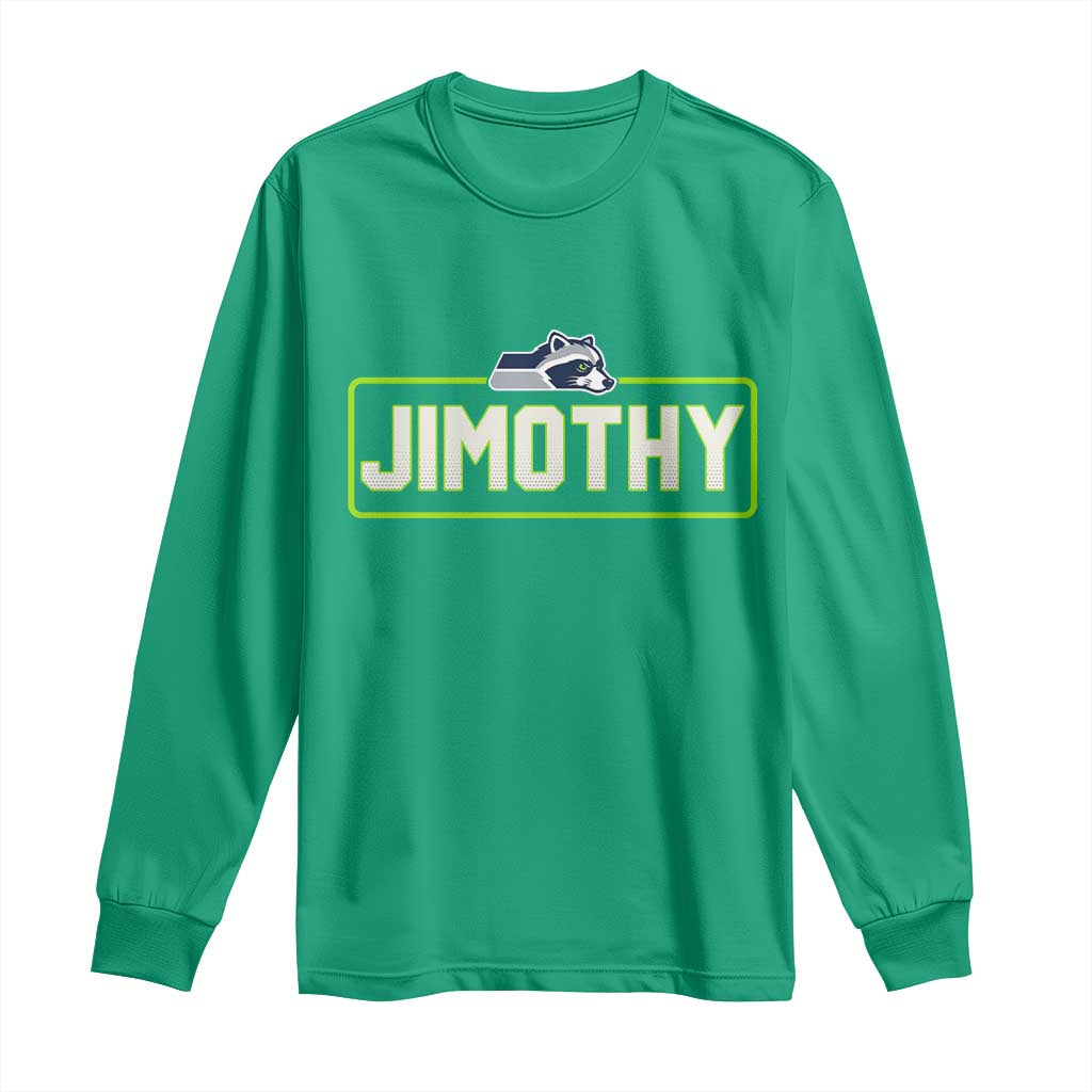 Funny Seattle Jimothy The Raccoon Long Sleeve Shirt Football Parody Viral Trash Panda Feral Meme