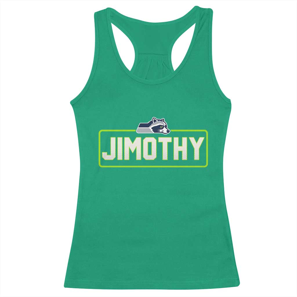 Funny Seattle Jimothy The Raccoon Racerback Tank Top Football Parody Viral Trash Panda Feral Meme