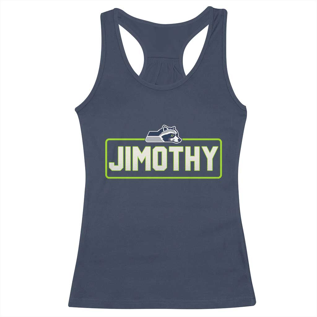 Funny Seattle Jimothy The Raccoon Racerback Tank Top Football Parody Viral Trash Panda Feral Meme