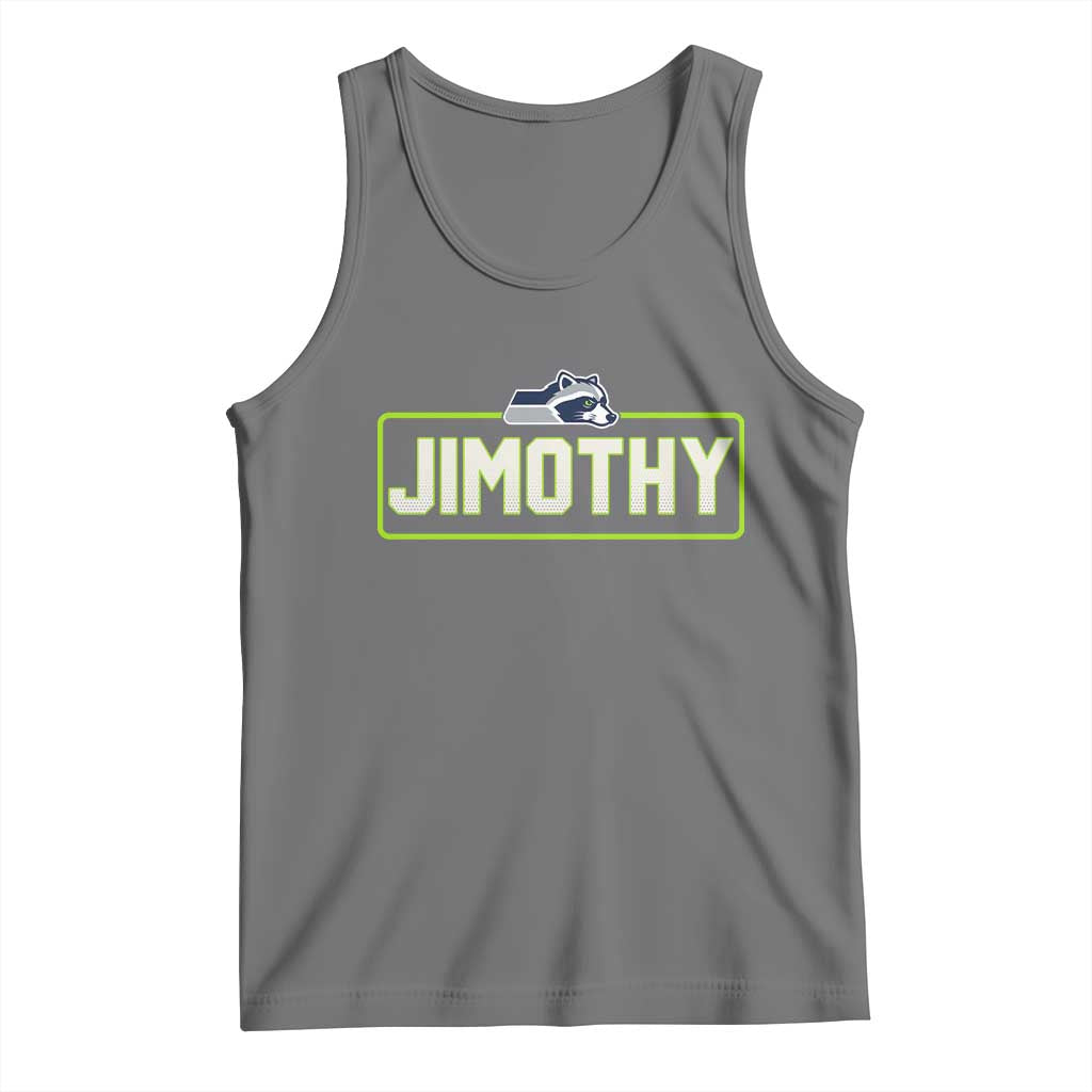 Funny Seattle Jimothy The Raccoon Tank Top Football Parody Viral Trash Panda Feral Meme