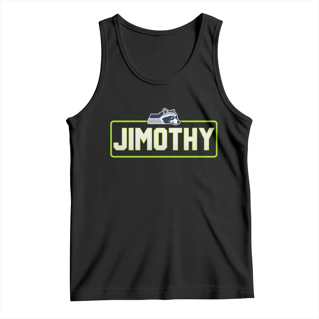 Funny Seattle Jimothy The Raccoon Tank Top Football Parody Viral Trash Panda Feral Meme