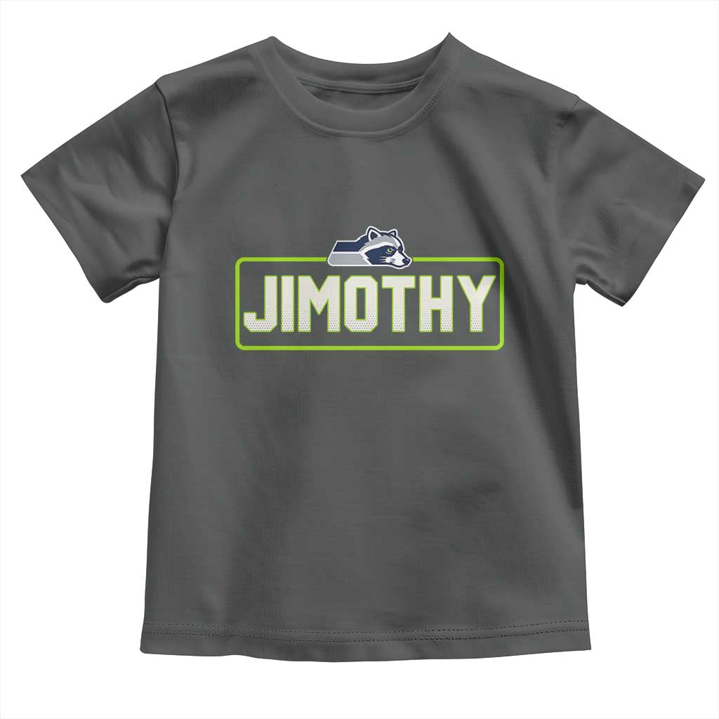 Funny Seattle Jimothy The Raccoon Toddler T Shirt Football Parody Viral Trash Panda Feral Meme