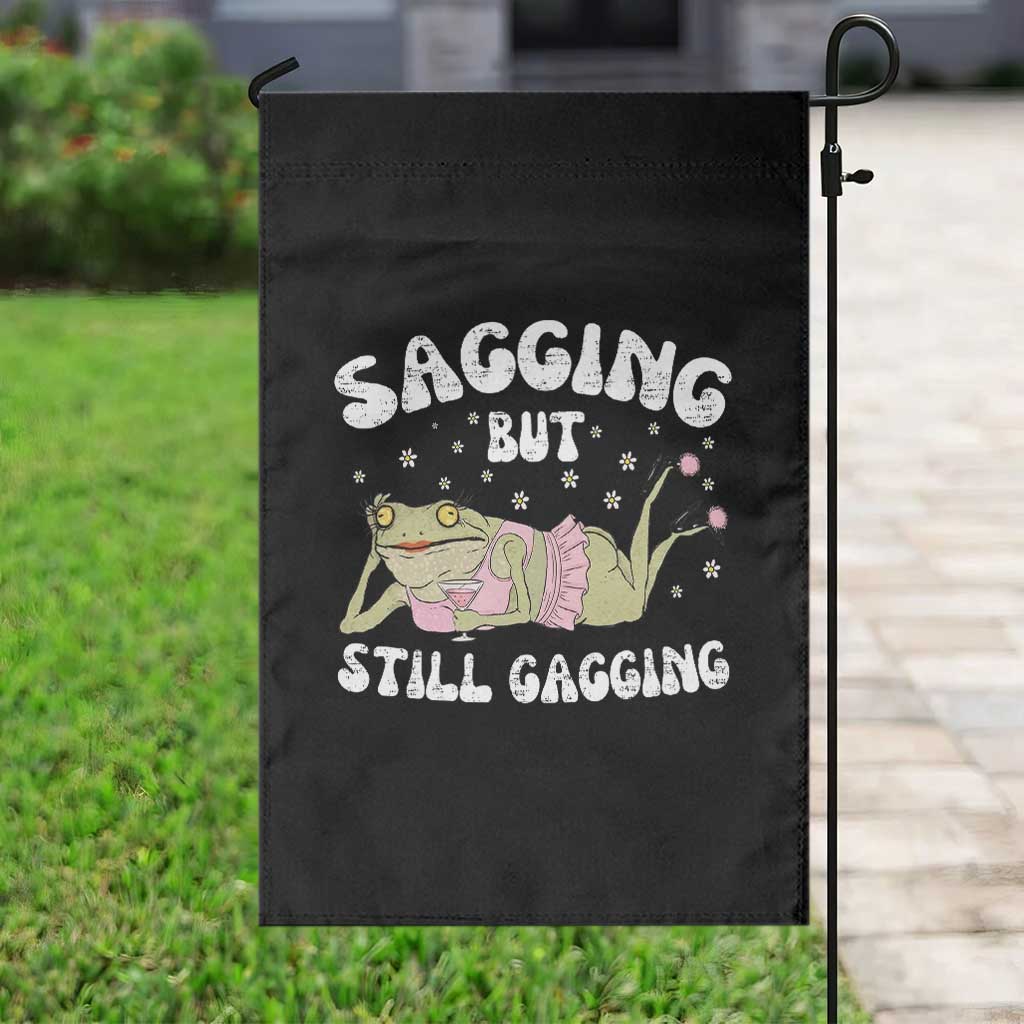Funny Sagging But Still Gagging Garden Flag Sarcastic Frog Humor - Wonder Print Shop