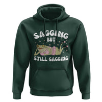 Funny Sagging But Still Gagging Hoodie Sarcastic Frog Humor - Wonder Print Shop
