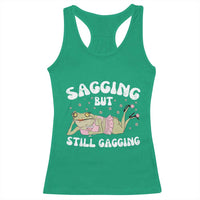 Funny Sagging But Still Gagging Racerback Tank Top Sarcastic Frog Humor - Wonder Print Shop