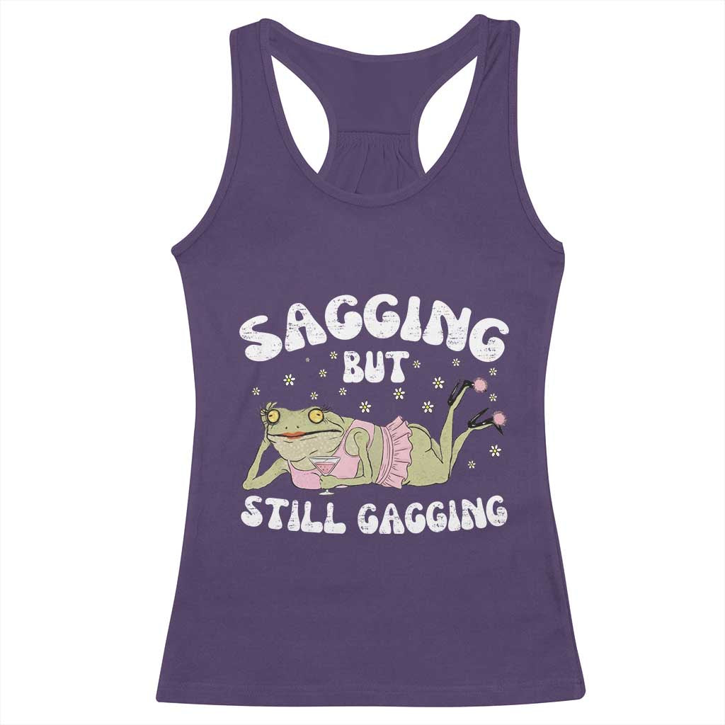 Funny Sagging But Still Gagging Racerback Tank Top Sarcastic Frog Humor - Wonder Print Shop