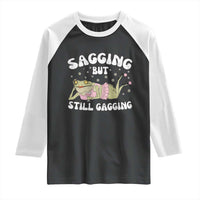 Funny Sagging But Still Gagging Raglan Shirt Sarcastic Frog Humor - Wonder Print Shop