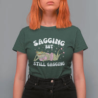 Funny Sagging But Still Gagging T Shirt For Women Sarcastic Frog Humor - Wonder Print Shop