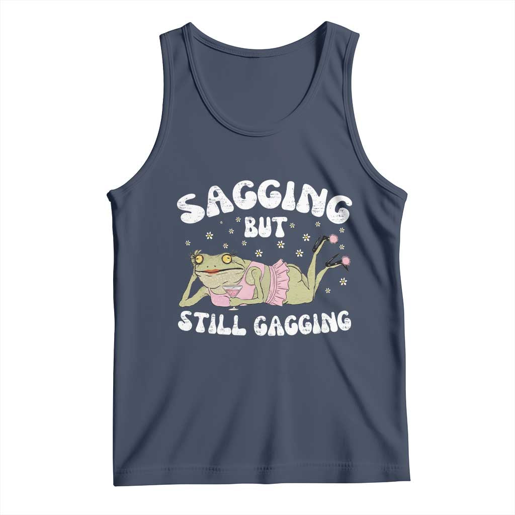 Funny Sagging But Still Gagging Tank Top Sarcastic Frog Humor - Wonder Print Shop