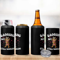 Funny Cat Sexy 4 in 1 Can Cooler Tumbler Sagging But Still Gagging Gift