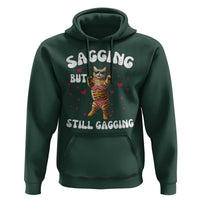 Funny Cat Sexy Hoodie Sagging But Still Gagging Gift - Wonder Print Shop