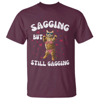 Funny Cat Sexy T Shirt Sagging But Still Gagging Gift - Wonder Print Shop