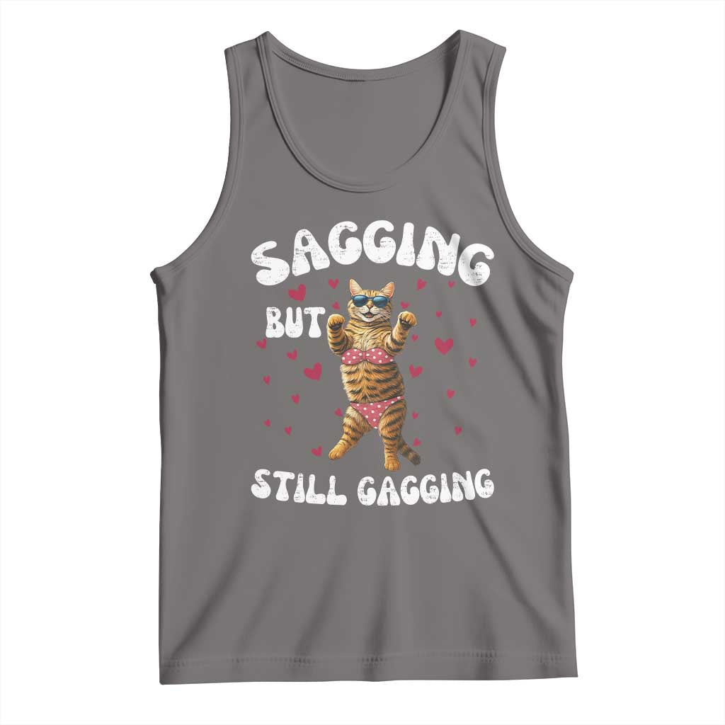 Funny Cat Sexy Tank Top Sagging But Still Gagging Gift - Wonder Print Shop