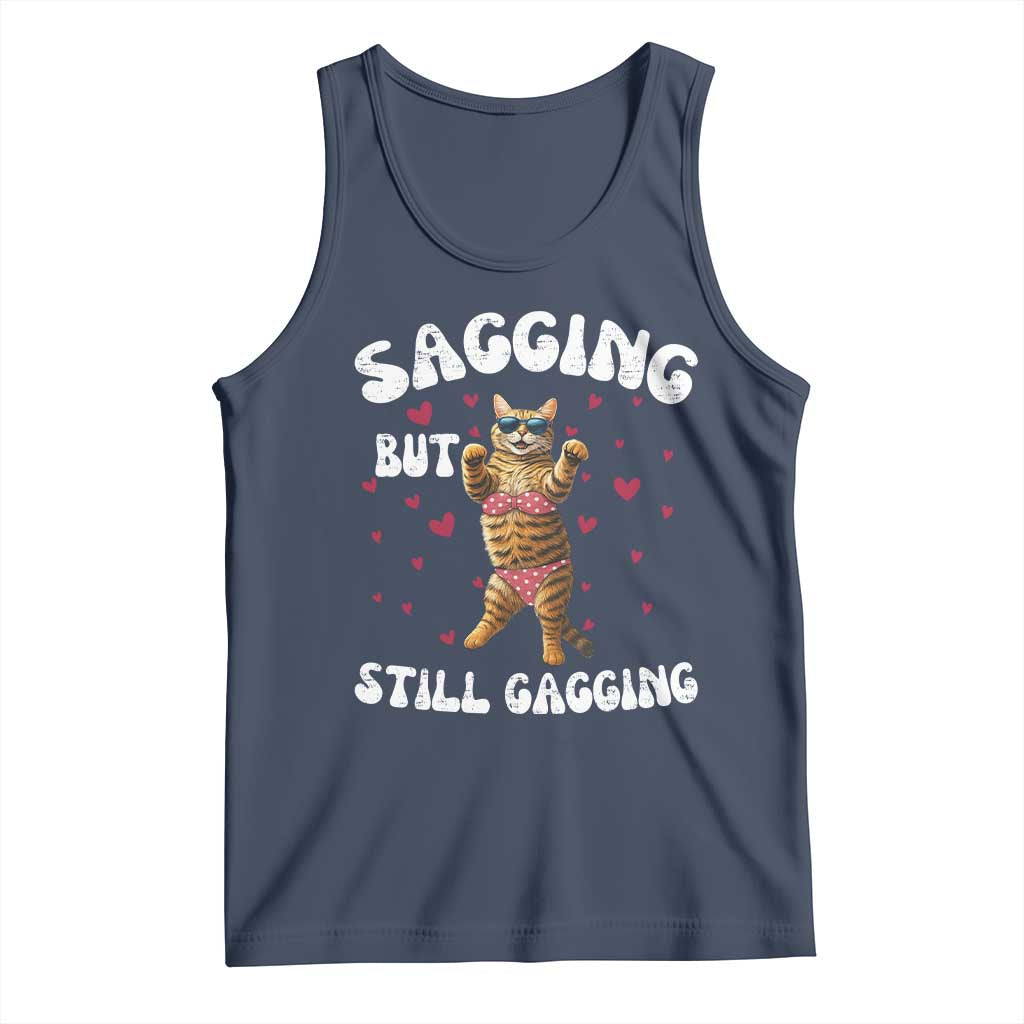Funny Cat Sexy Tank Top Sagging But Still Gagging Gift - Wonder Print Shop