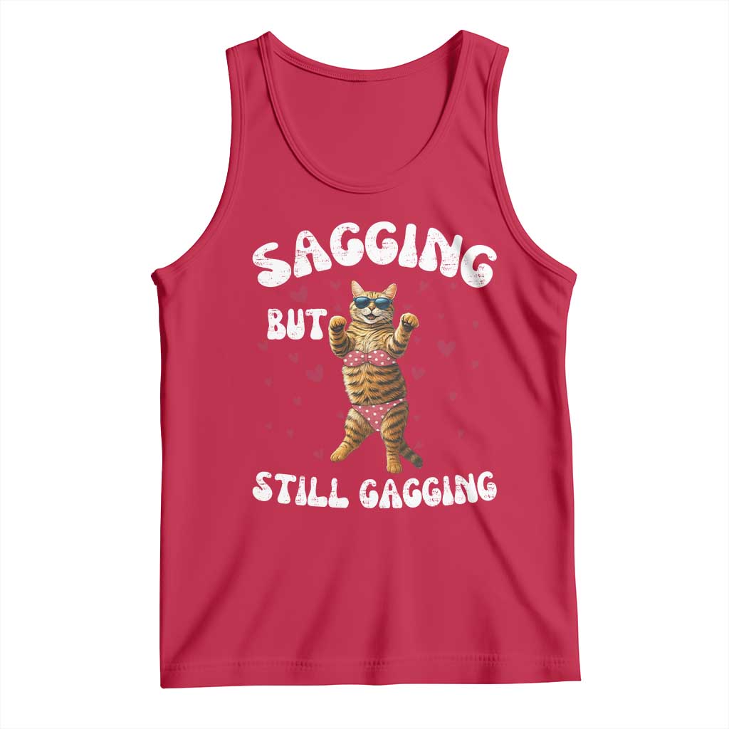 Funny Cat Sexy Tank Top Sagging But Still Gagging Gift - Wonder Print Shop