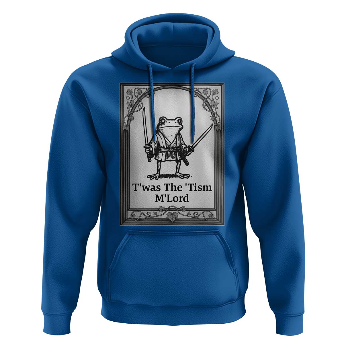 T’was The Tism M’Lord Hoodie Funny Medieval Knight Frog Gift - Wonder Print Shop