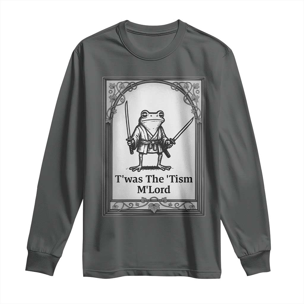 T’was The Tism M’Lord Long Sleeve Shirt Funny Medieval Knight Frog Gift - Wonder Print Shop