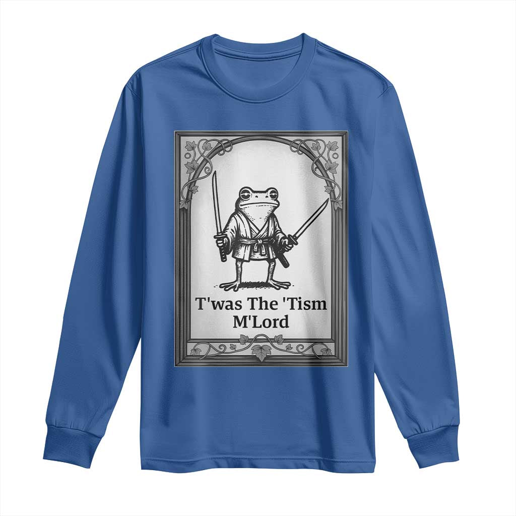 T’was The Tism M’Lord Long Sleeve Shirt Funny Medieval Knight Frog Gift - Wonder Print Shop