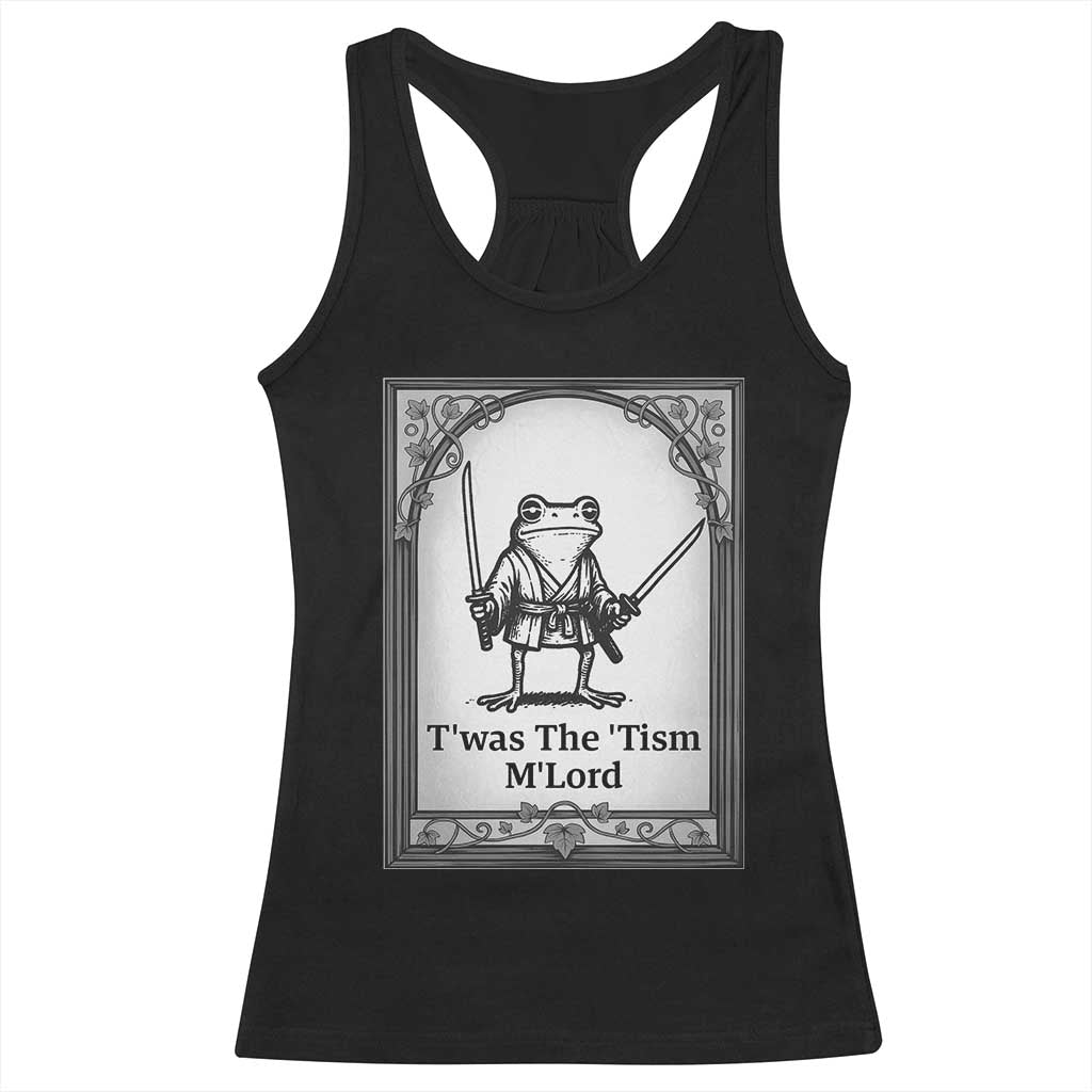 T’was The Tism M’Lord Racerback Tank Top Funny Medieval Knight Frog Gift - Wonder Print Shop