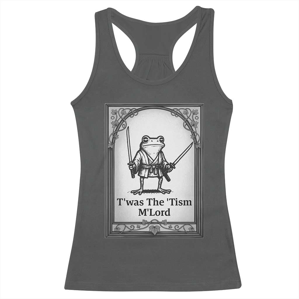 T’was The Tism M’Lord Racerback Tank Top Funny Medieval Knight Frog Gift - Wonder Print Shop
